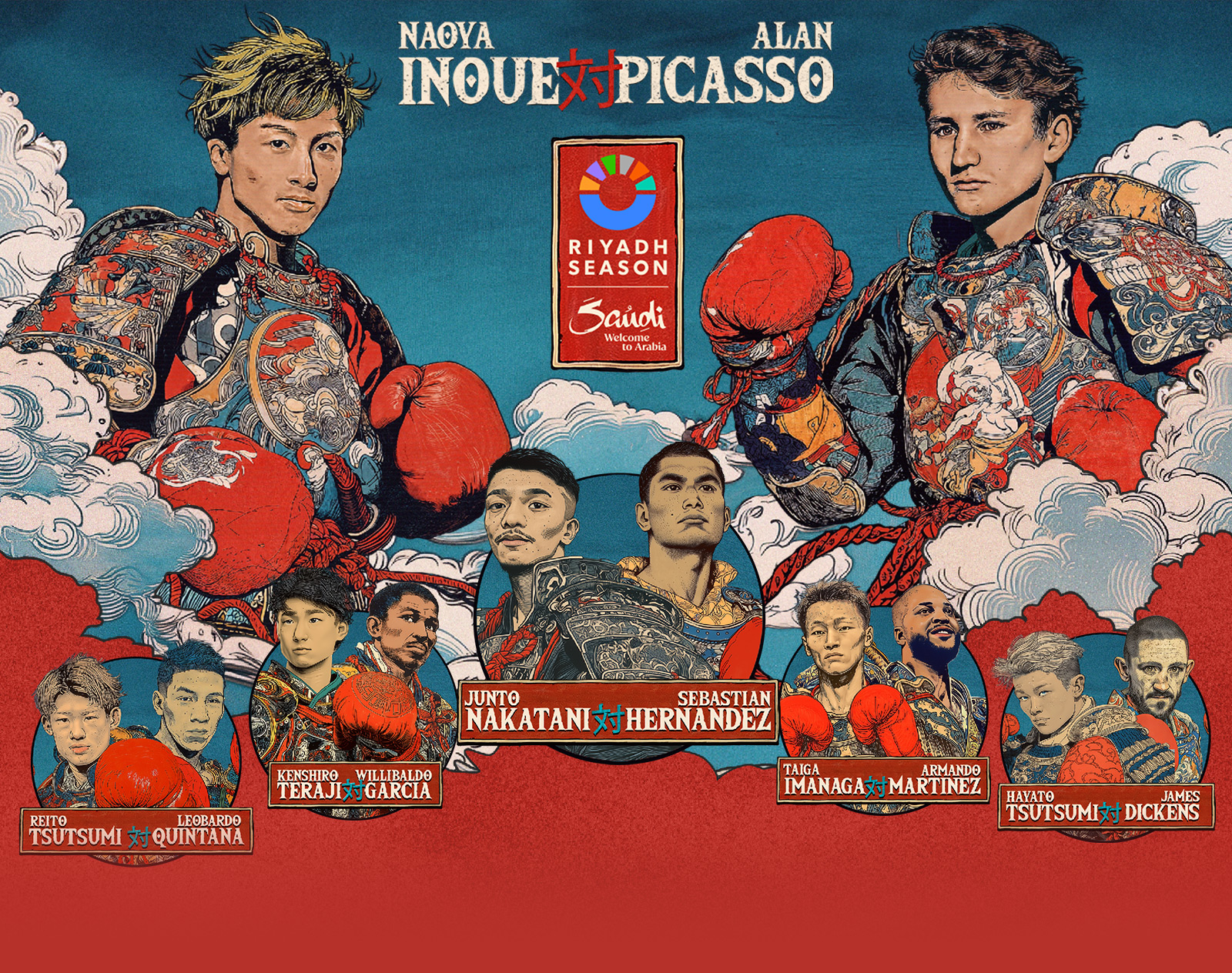 4団体統一王者・井上尚弥が、リヤド・シーズンの大舞台でメキシコのアラン・ピカソを迎え撃つ。パワーと精密さがぶつかる注目の防衛戦に加え、世界的スターが集う豪華アンダーカードもラインアップ。歴史に残る一夜が、ここに幕を開ける―！